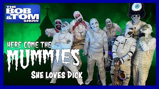 Watch Here Come The Mummies She Loves Dick video