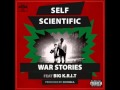 Self Scientific Ft Big KRIT - War Stories [New/2011/CDQ/Dirty/NODJ][Prod By DJ Khalil]