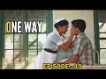 One Way Episode 49