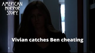 Ahs Murder House Vivian Catches Ben Cheating
