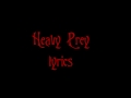 Heavy Prey lyrics video