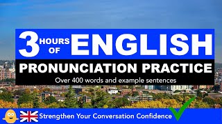 3 Hours of English Pronunciation Practice - Strengthen Your Conversation Confide
