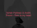 Itzhak Perlman & André Previn - Rain in my head