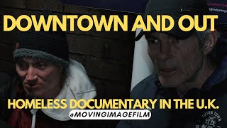 Video: Homeless in Luton, UK | Documentary | Movingimagefilm