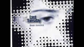 Watch Last Tuesday And So It Goes video