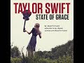 Taylor Swift - State Of Grace