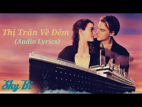 NVST Thị Trấn Về Đêm - Tuấn Vũ (Audio Lyrics)