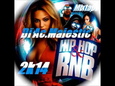 NEW 2014 Dj Ac.Majestic - HipHop & RnB MIX 20142k14 (nouveau...