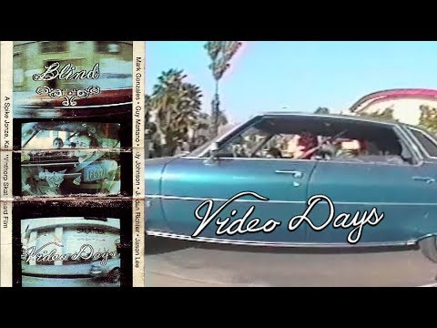 Video Days - Intro | Blind Skateboards