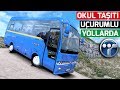 OKUL SERVİSİNİ UÇURUM VE BOZUK YOLLARA SOKTUK !!