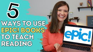 Ways To Use Epic Books To Teach Reading Tech Tips For Teachers