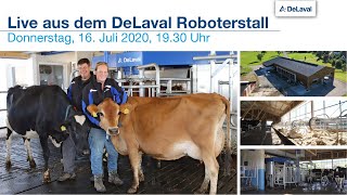 Live aus dem DeLaval Roboterstall (Liveaufzeichnung)