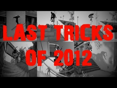 LAST TRICKS OF 2012 !!!