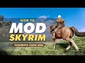 How To Mod Skyrim SE / Anniversary Edition™  in 2024 (No-Nonsense Beginners Guide)