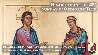 Homily from the 28th Sunday in Ordinary Time - October 10th, 2021