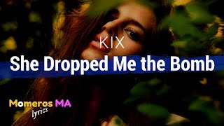 Watch Kix She Dropped Me The Bomb video
