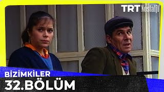 Bizimkiler 32. Bölüm @NostaljiTRT