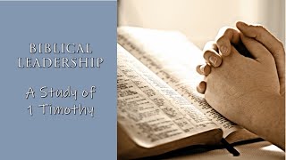 Biblical Leadership Session 5