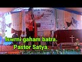 Iswrni gaham batra. by Pastor Satya.