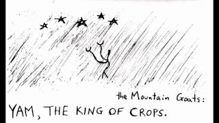 Watch Mountain Goats Yam The King Of Crops video