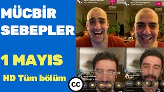 Mücbir Sebepler 1 Mayıs Bartu Küçükçağlayan - Melikşah Altuntaş Instagram Canlı Yayın