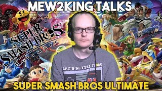 Mew2Kings talks about the new Super Smash Bros Ultimate, What he will main and more Mew2Kings talks about the new Super Smash Bros Ultimate, What he will main and more