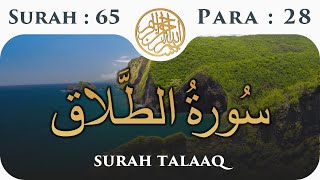 65 Surah At Talaq  | Para 28 | Visual Quran With Urdu Translation