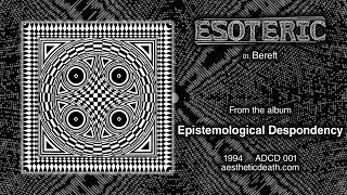 Esoteric - Epistemological Despondency