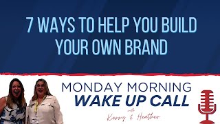 S2 Ep24 Ways to Help you Build Your Own Brand with Kerry & Heather