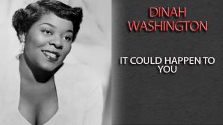 Watch Dinah Washington It Could Happen To You video