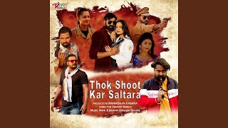 Thok Shoot Kar Saltara - Bhani Singh Official Video Song Antra Melodies
