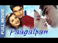 पागलपन | Paagalpan |  Full Bollywood Movie | Karan Nath, Aarti Agrawal, Talat Rekhi, Sambhavna Sheth