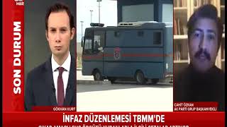 İnfaz Yasası- Cahit Özkan- Ak Parti Grup Başkanvekili