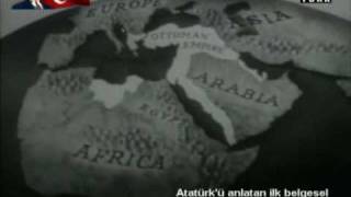 Atatürkle İlgili İlk Belgesel The Incredible Turk - Muhteşem Türk - Bölüm 1