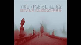 Watch Tiger Lillies Fairground video