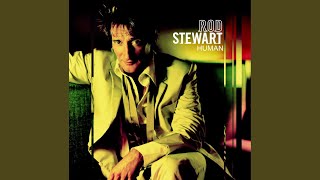 Watch Rod Stewart To Be With You video
