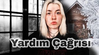 Yardım Çağrısı Korku Hikayesi