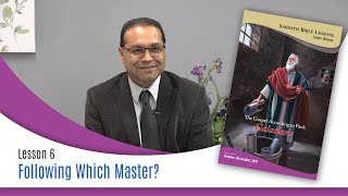 Sabbath Bible Lesson 6: Following Which Master? - The Gospel According to Paul: Galatians
