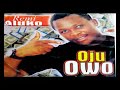 Oju Owo by Remi Aluko - 2018 Yoruba Fuji Music New Release this week