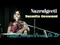 Susmita Goswami | Palash Manjari Paraye De Lo Manjulika |  Nazrulgeeti