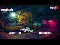 Mixtape Việt 2022 (ĐỘC) / Lak With Sói Dolce In Da House #2 / Deep House - Chill House - House Lak