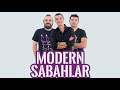 Modern Sabahlar 390 - 18 Temmuz 2017