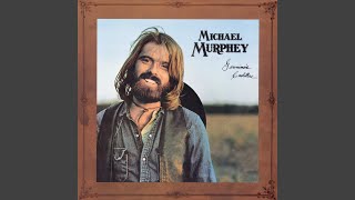 Watch Michael Martin Murphey Calico Silver video