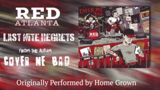 Watch Home Grown Last Nite Regrets video