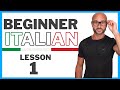 Beginner Italian Course Lesson 1 - The basics of learning Italian the right way