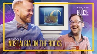 Episode #6: Nostalgia on the Rocks