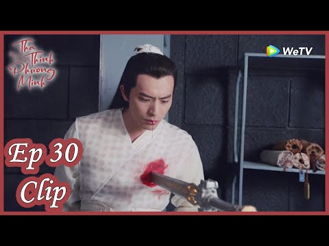Clip | Thả Thính Phượng Minh - Tập 30 (Vietsub)| Bom Tấn Cổ Trang Xuyên Không 2020| Dương Siêu Việt