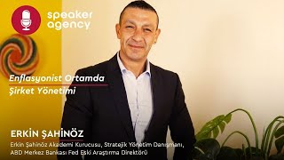 Enflasyonist Ortamda Şirket Yönetimi Erkin Şahinöz