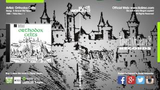 Watch Orthodox Celts A Grand Old Team video