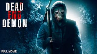 Dead End Demon The Raging Maniac Full Horror Movie